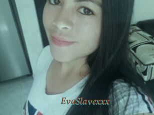 EvaSlavexxx