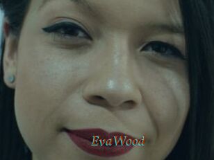 EvaWood