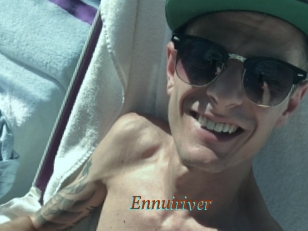 Ennuiriver