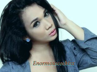 Enormouscocktsx