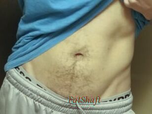 FatShaft