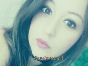 Fayelovegood