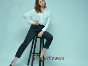 Fragileflowere