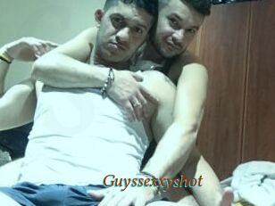 Guyssexxyshot