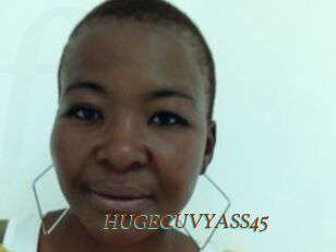 HUGECUVYASS45