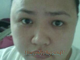 HeavenlyPlaySex4U