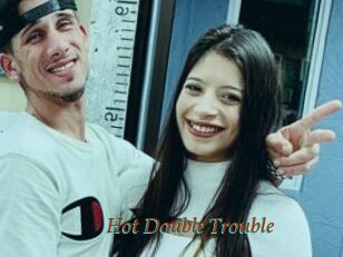 Hot_Double_Trouble