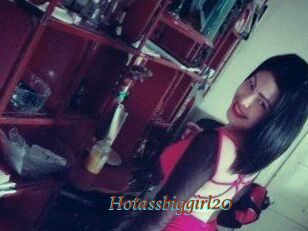 Hotassbiggirl20