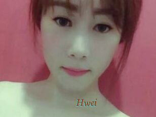 Hwei