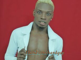 Handsomehardguy