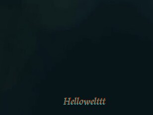 Hellowelttt