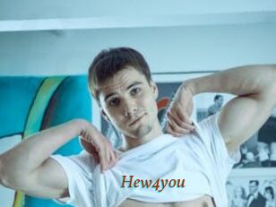 Hew4you