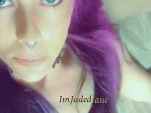 ImJadedJane