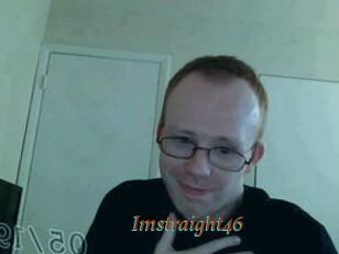 Imstraight46