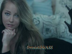 IrresistibleASS