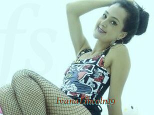 IvanaLincoln19