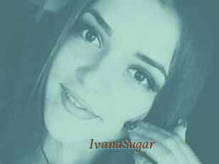 Ivana_Sugar