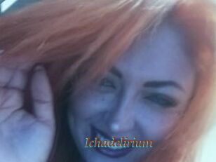 Ichadelirium