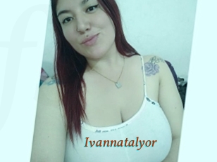 Ivannatalyor