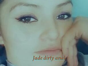 Jade_dirty_anal