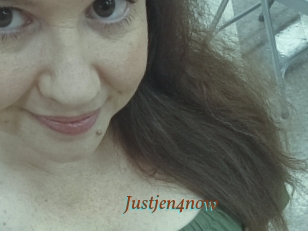 Justjen4now