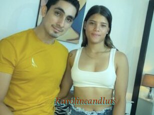 Karolineandluis