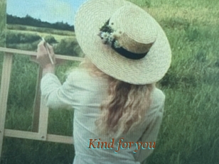 Kind_for_you