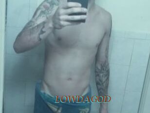 LOWDAGOD