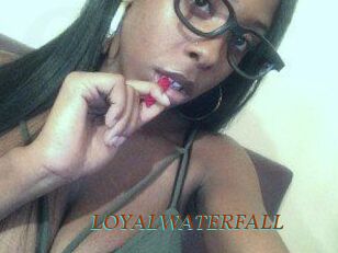 LOYALWATERFALL