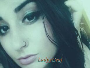 LadyyGruj