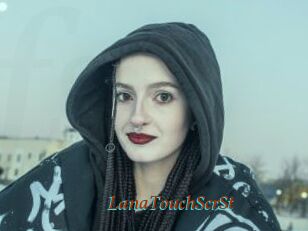 LanaTouchScrSt