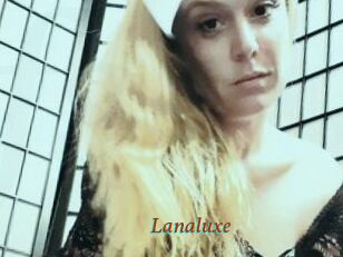 Lanaluxe