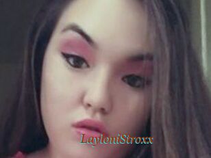 LayloniStroxx