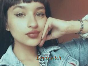 Lenaswitch