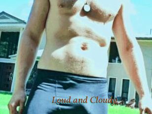 Loud_and_Cloudy
