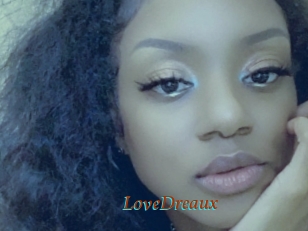 LoveDreaux