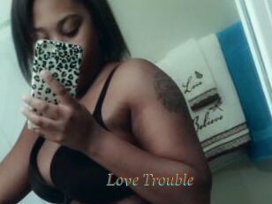 Love_Trouble