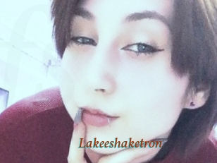 Lakeeshaketron