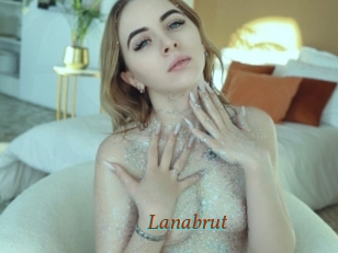 Lanabrut