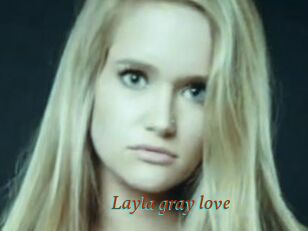 Layla_gray_love