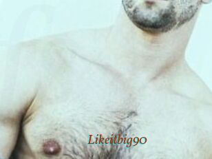 Likeitbig90