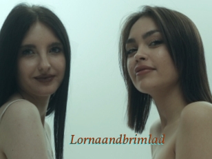 Lornaandbrimlad