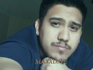 MAXXLOVE