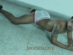 MOISESLOVE
