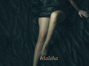 Maloha