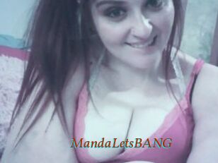 MandaLetsBANG