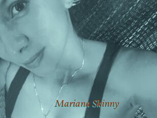 Mariana_Skinny