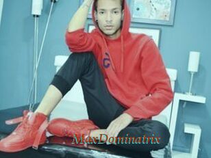 MaxDominatrix