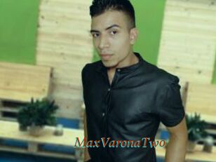 MaxVaronaTwo