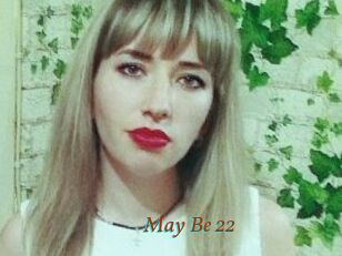 May_Be_22